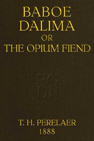 [Gutenberg 60751] • Baboe Dalima; or, The Opium Fiend